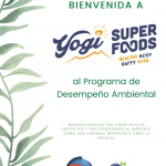 Le Damos La Bienvenida A Yogi Superfoods Al Programa De Desempeño Ambiental