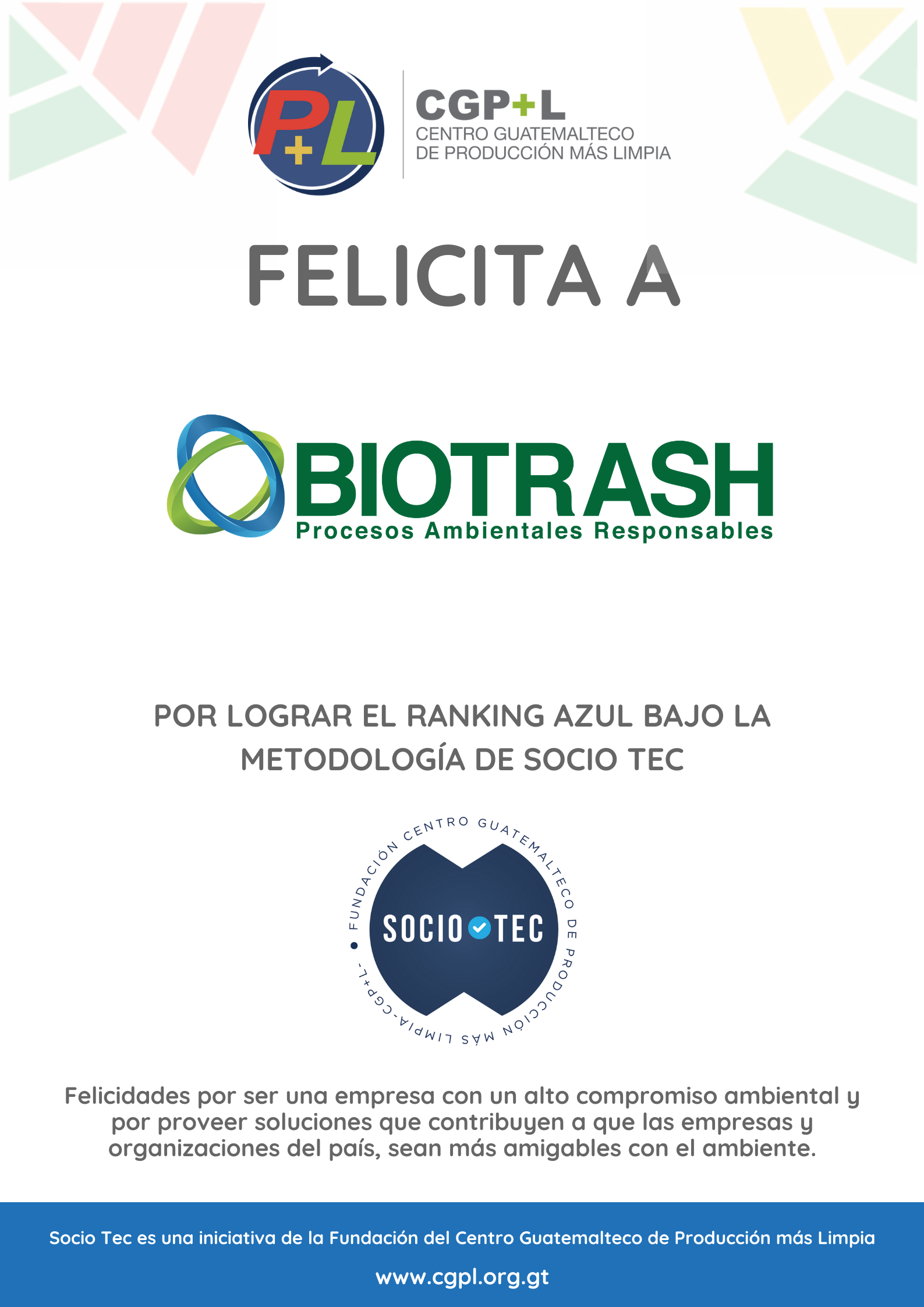 Felicidades A Biotrash Por Lograr El Ranking Técnico Azul En La Metodología Socio Tec