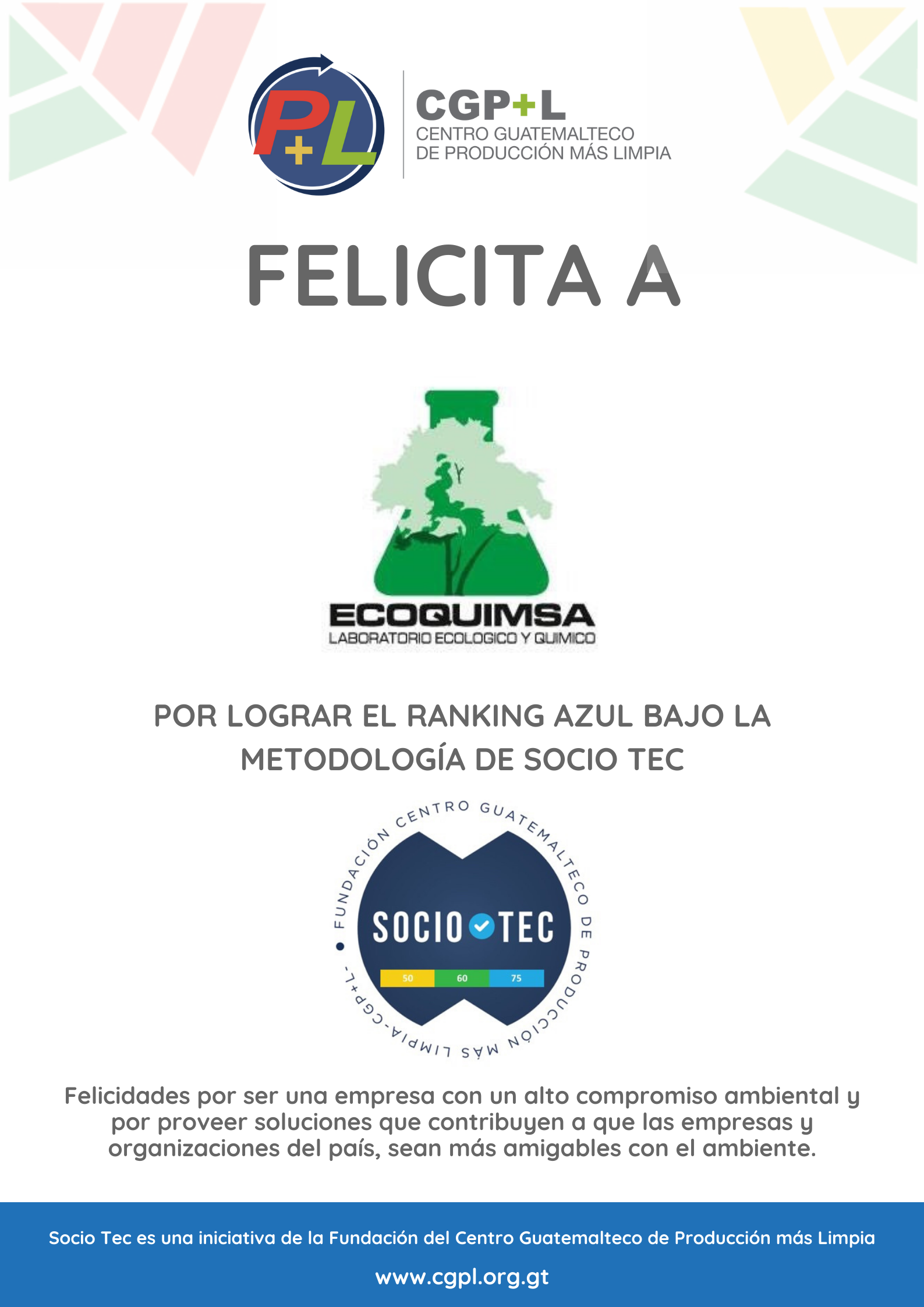 Felicidades A ECOQUIMSA Por Lograr Ranking Técnico Azul En La Metodología Socio Tec